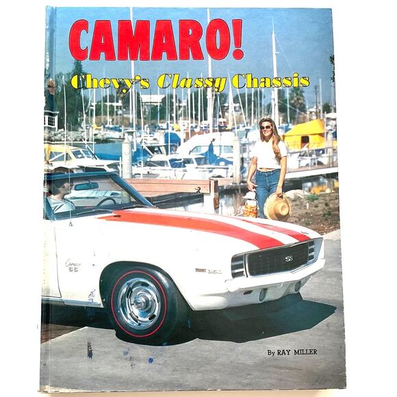 CAMARO! CHEVY’S CLASSY CHASSIS Book Vintage - Picture 1 of 7
